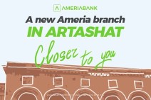 Ameriabank Opens a New Branch in Artashat: Special Offers for New Customers