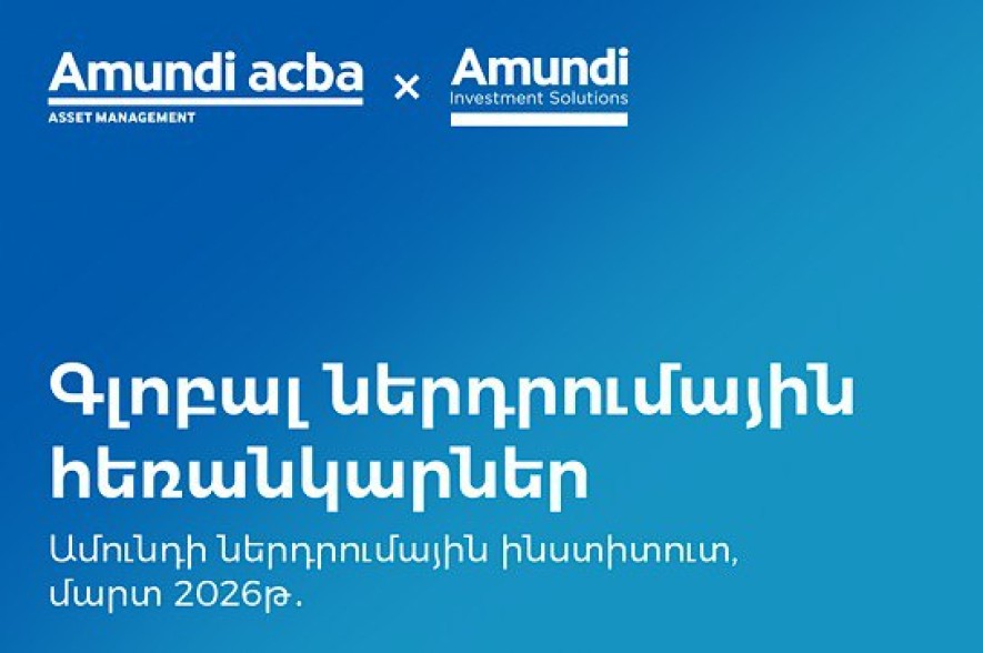 Ամունդի-Ակբա. գլոբալ ներդրումային շուկաների նոր կանխատեսումները