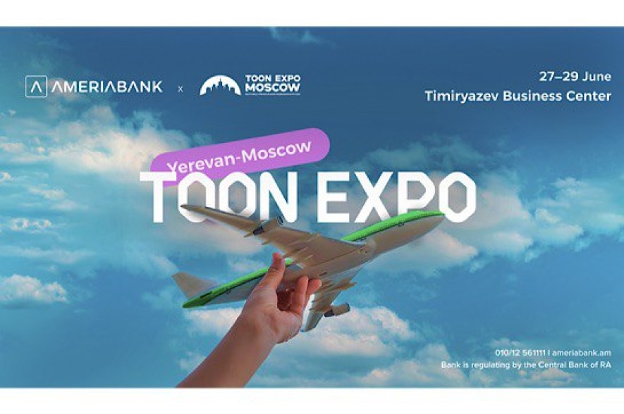 Ameriabank joins TOON EXPO to be held first time in Moscow