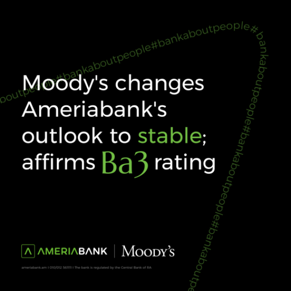 Moody's changes Ameriabank's outlook to stable; affirms Ba3 rating
